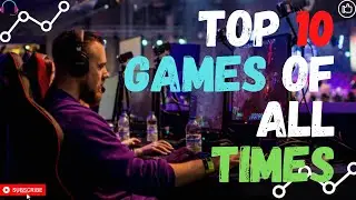 Top 10 AAA games of the decade | The 10