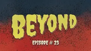 BEYOND - Episode 23 - Friday the 13th: The Game on Switch Launch Day