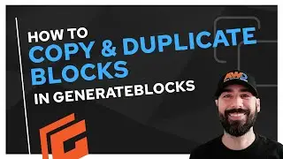 How to Copy & Duplicate Blocks using GenerateBlocks