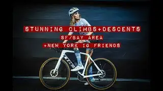 EPIC ROAD ROUTE SF/BAY AREA w/ NEW YORK CYCLING FRIENDS
