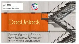 DocUnlock Entry Writing School - LLUSCBA Webinar