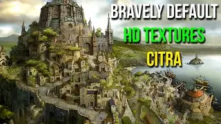 How to Install Bravely Default HD Textures in Citra 3DS Emulator