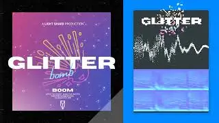 Light Shard - Glitter Bomb