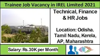 Trainee Job Vacancy in IREL Limited 2021 | Qualification : ITI, Diploma , Graduate | #GovtJobsDream