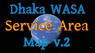 Service Areas of Dhaka WASA: A Special Map