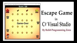 Escape Game in C# Visual Studio By Rohit Programming Zone