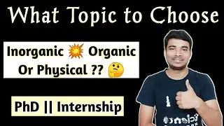 What Topic to Choose for PhD/Internship? 🤔 || Advanced Research Topics ☑️ || Inspire Chemistry