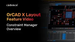 Constraint Manager Overview | OrCAD X