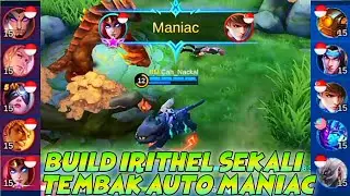 Build Irithel Auto Maniac Sekali Tembak Auto Sekarat