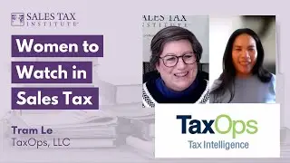 Women to Watch in Sales Tax: Tram Le