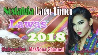 Lagu Timor Jaman Dulu yang Hits | Mari Bernostalgia Kaks | Ana Rita |