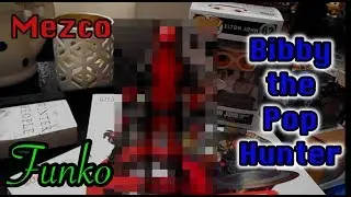Toy Hunting | Funko Pop, Comics, Trade with The Bearded Pop Hunter...& Mezco!!!