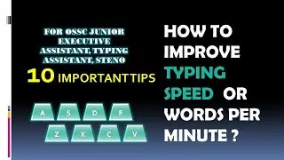 How to improve TYPING SPEED ... 10 important tips for JEA