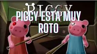 PIGGY esta muy roto