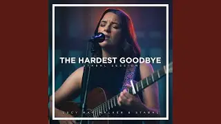 The Hardest Goodbye (Stabal Session)