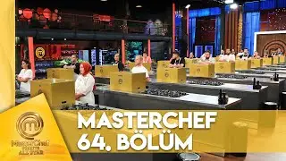 MasterChef Türkiye All Star 64. Bölüm