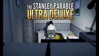 СТЭНЛИ ВОЗВРАЩАЕТСЯ! | The Stanley Parable: Ultra Deluxe