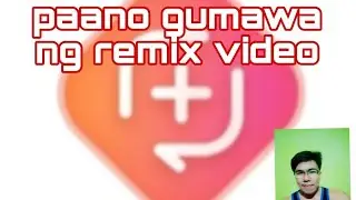 Paano gumawa ng remix video reels (@viforce9911 )