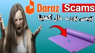 Daraz Scams by Sellers: Beware Before You Buy!