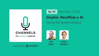 Episode 45: tinybio - Nextflow x AI