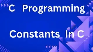 Constants in C