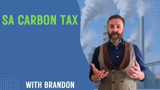Carbon Tax Made Simple (SA) | Phase 1 Explained with Brandon