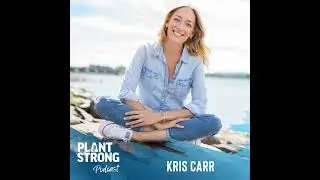 Ep. 268: Kris Carr - Going from Grief to Growth When Life Falls Apart