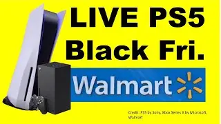 PS5s live at Meijer & Walmart online Q&A, Sony PlayStation 5 Xbox Series X/S 