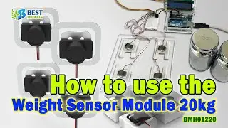 [Weight Scale]How to use the Weight Sensor Module 20kg BMH01220 | Sensor Module