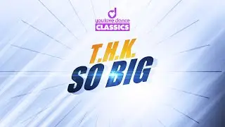 T.H.K. - So Big (*1995)