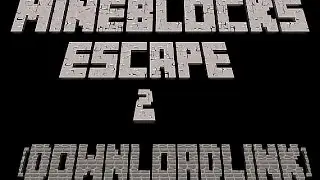 Mineblocks Map Escape the rooms 2 Custom map +download Link