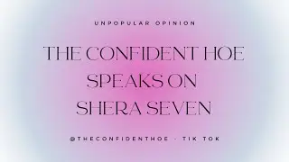 THE CONFIDENT HOE SPEAKS ON SHERA SEVEN FOR THE FIRST TIME! #sprinklesprinkle #theconfidenthoe