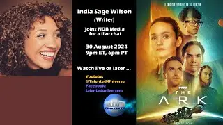 India Sage-Wilson (Writer, 'The Ark'), joins us for a live chat.