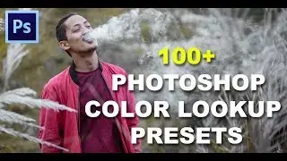100+ Awesome Colour Lookup Presets for Photoshop