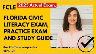 FCLE   FLORIDA CIVIC LITERACY EXAM, PRACTICE EXAM AND STUDY GUIDE COMPLETE COURSE NEWEST 2024 ACTUAL