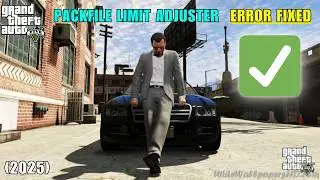 GTA V Fix Packfile Limit Adjuster Error 2025