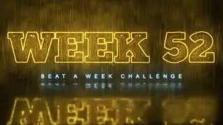 Week 52: Hit it