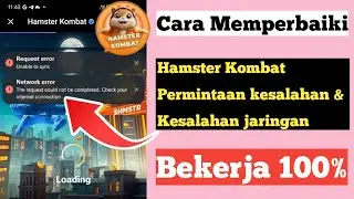 Cara Memperbaiki Kesalahan Koneksi Jaringan Hamster Kombat - Solusi Cepat dan Mudah 2024