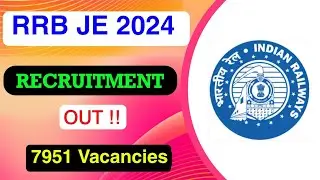 RRB JE Recruitment 2024 | Notification Out | Full Explanation by MDE