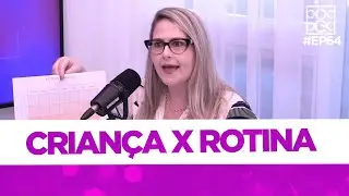 Rotina - Convidada Alessandra Ramos