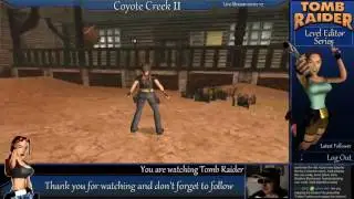 [TRLE Long Stream] Coyote Creek 2 (Testing OBS Studio)