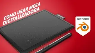 Como Usar Mesa Digitalizadora | Blender 3.0  e 2.9 | Tutorial 3D Aula Português