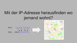 Kann man über die IP Adresse herausfinden wo jemand wohnt?