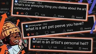 What is something you hate about art? (r/artistlounge)