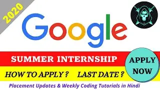 Google Summer Internship 2020