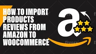 How to import reviews from amazon to woocommerce