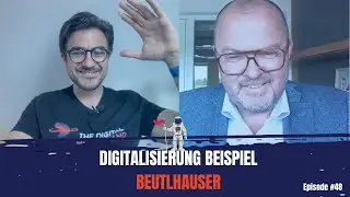 Digitalisierung Beispiel: Beutlhauser