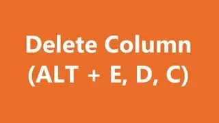 Excel Shortcuts - Delete Column