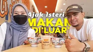 Ajak Isteri makan di'luar'
