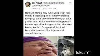 Kasihan Nenek ini Tidak punya uang untuk Berobat ke Dokter